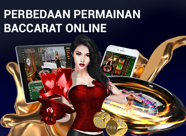 Perbedaan Permainan Baccarat Online di Kasino 1