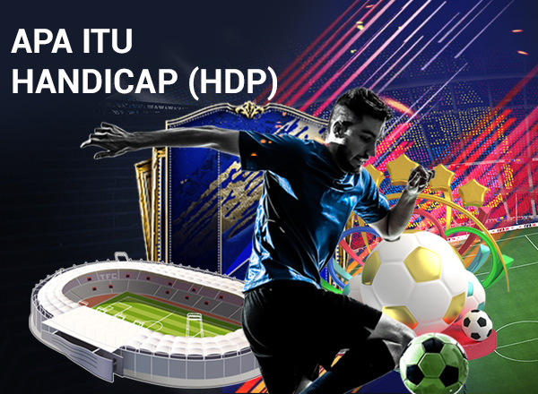 Apa itu handicap (HDP) 1